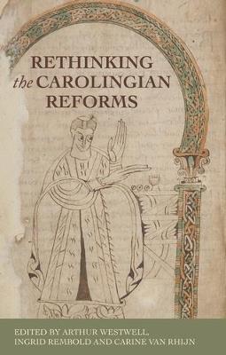 Rethinking the Carolingian Reforms - cover