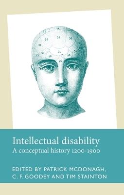 Intellectual Disability: A Conceptual History, 1200-1900 - cover