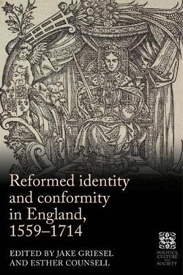 Reformed Identity and Conformity in England, 1559–1714 - cover