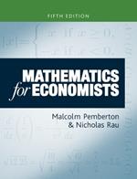 Mathematics for Economists: An Introductory Textbook, Fifth Edition