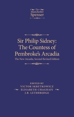Sir Philip Sidney: the Countess of Pembroke's Arcadia: The New Arcadia, Second Revised Edition - cover