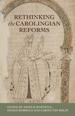 Rethinking the Carolingian Reforms - cover