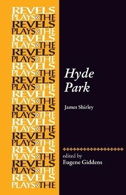 Hyde Park: By James Shirley - cover