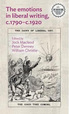 The Emotions in Liberal Writing, C.1790–C.1920 - cover