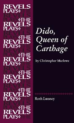 Dido, Queen of Carthage: By Christopher Marlowe - cover
