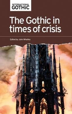 The Gothic in Times of Crisis - cover
