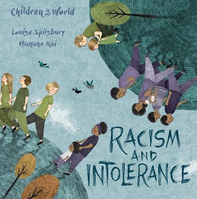Children in Our World: Racism and Intolerance - Louise Spilsbury - cover
