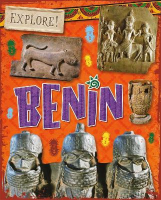Explore!: Benin - Izzi Howell - cover