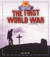 Fact Cat: History: The First World War - Izzi Howell - cover