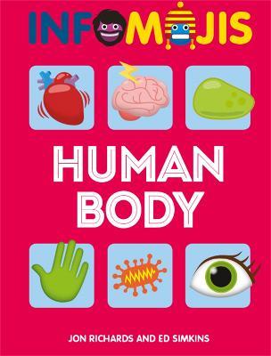 Infomojis: Human Body - Jon Richards,Ed Simkins - cover