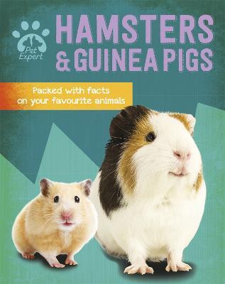 Pet Expert: Hamsters and Guinea Pigs - Gemma Barder - cover