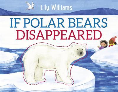 If Polar Bears Disappeared - Lily Williams - cover