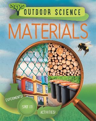 Outdoor Science: Materials - Izzi Howell - cover
