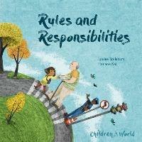 Children in Our World: Rules and Responsibilities - Louise Spilsbury - cover