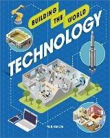 Building the World: Technology - Paul Mason - cover