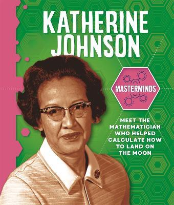 Masterminds: Katherine Johnson - Izzi Howell - cover