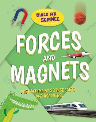 Quick Fix Science: Forces and Magnets - Paul Mason - cover