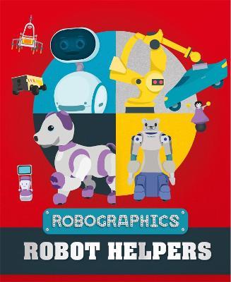 Robographics: Robot Helpers - Clive Gifford - cover