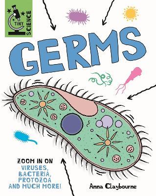 Tiny Science: Germs - Anna Claybourne - cover