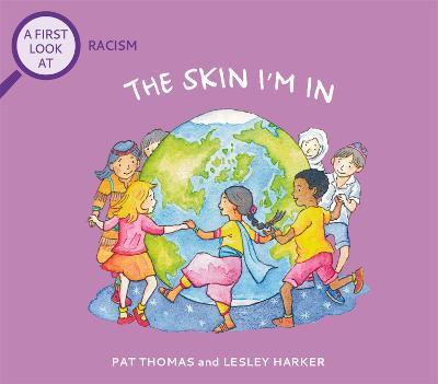A First Look At: Racism: The Skin I'm In - Pat Thomas - cover