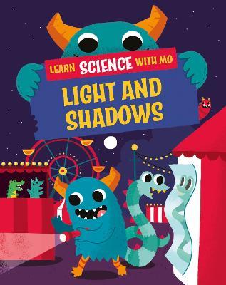 Learn Science with Mo: Light and Shadows - Paul Mason - cover