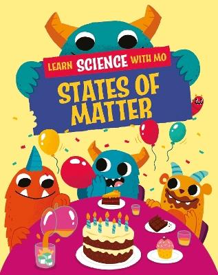 Learn Science with Mo: States of Matter - Paul Mason - cover