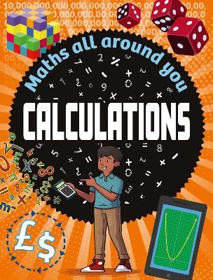 Maths All Around You: Calculations - Rob Colson - cover
