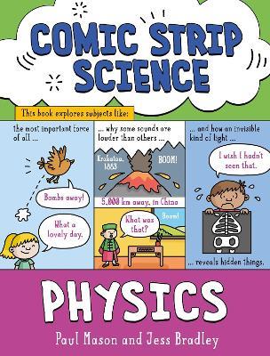 Comic Strip Science: Physics: The science of forces, energy and simple machines - Paul Mason - cover