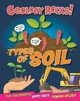 Geology Rocks!: Types of Soil - Izzi Howell - cover