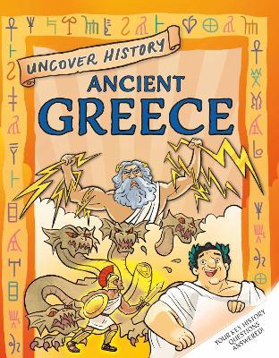 Uncover History: Ancient Greece - Rachel Minay - cover
