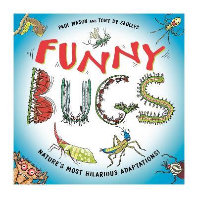 Funny Bugs: Laugh-out-loud nature facts! - Paul Mason - cover