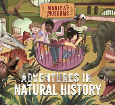 Magical Museums: Adventures in Natural History - Ben Hubbard - cover