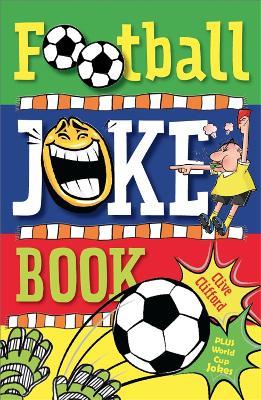 Football Joke Book - Clive Gifford - cover
