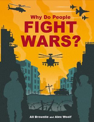 Why do People Fight Wars? - Alison Brownlie Bojang - cover