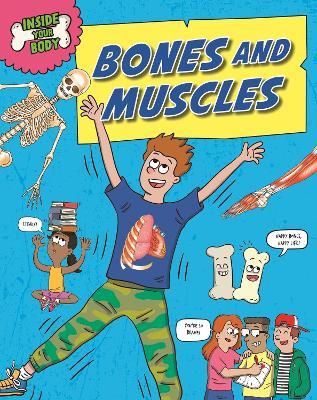Inside Your Body: Bones and Muscles - Angela Royston - cover