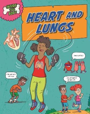 Inside Your Body: Heart and Lungs - Andrew Solway - cover