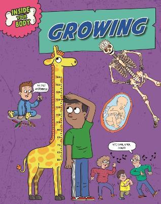 Inside Your Body: Growing - Andrew Solway - cover