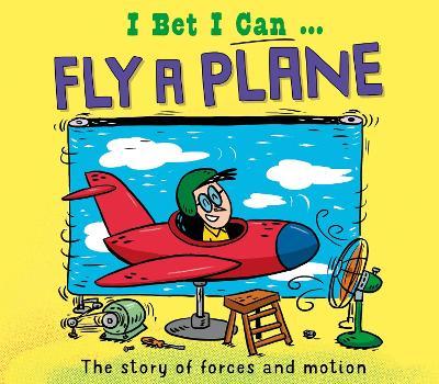 I Bet I Can: Fly a Plane - Tom Jackson - cover