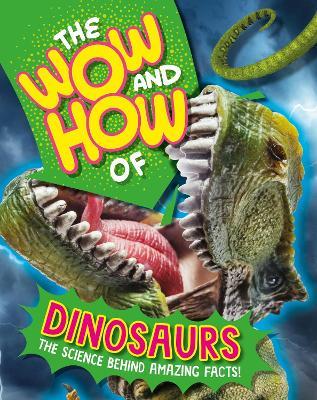 The Wow and How of Dinosaurs - Susie Williams - cover