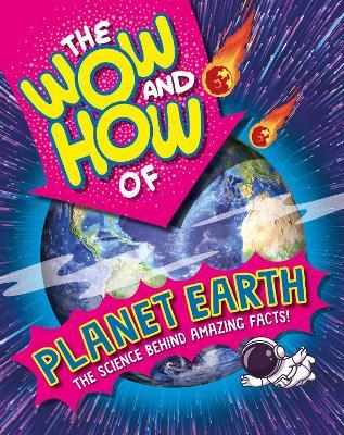 The Wow and How of Planet Earth - Annabelle Lynch - cover