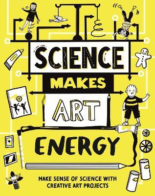 Science Makes Art: Energy - Andrew Charman - cover