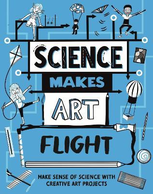 Science Makes Art: Flight - Hilary Devonshire - cover