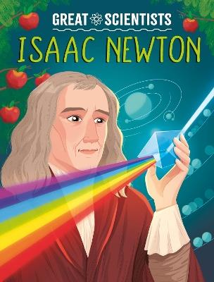 Great Scientists: Isaac Newton - Anna Baker - cover