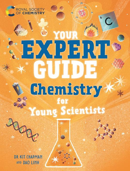 Chemistry for Young Scientists - Dr Dr Kit Chapman,Dao Linh - ebook