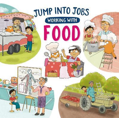 Jump into Jobs: Working with Food - Kay Barnham - cover