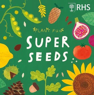 Plant Fun: Super Seeds - Susie Williams - cover
