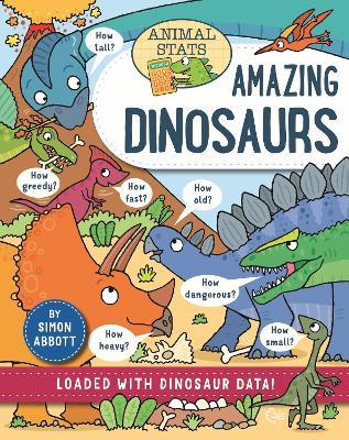 Animal Stats: Dinosaurs - Simon Abbott - cover