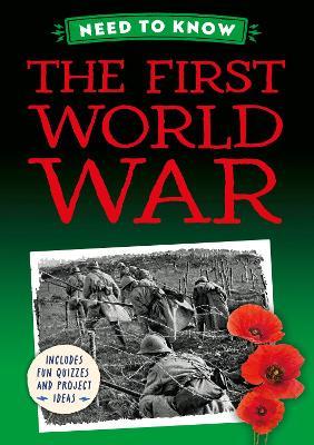 Need to Know: The First World War - Izzi Howell - cover