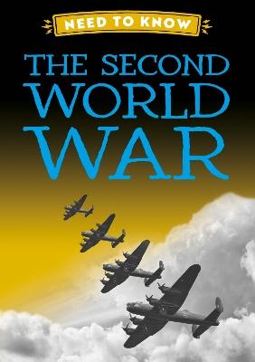 Need to Know: The Second World War - Izzi Howell - cover