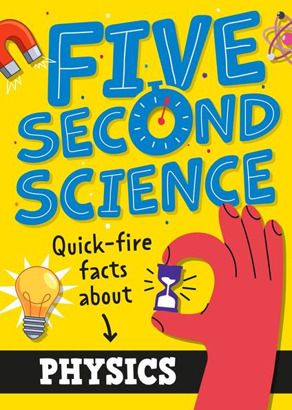 Five Second Science: Quick-fire Facts About Physics - Minerva Black - ebook